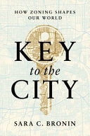 Key to the City: How Zoning Shapes Our World by Phoenix Books