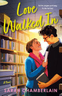 Love Walked In: A Novel