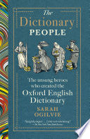 Dictionary People: The Unsung Heroes Who Created t by Phoenix Books