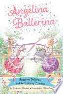 Angelina Ballerina and the Dancing Princess by Phoenix Books