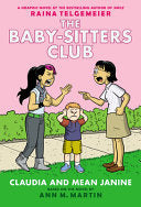Claudia and Mean Janine A Graphic Novel The Baby-s by Phoenix Books