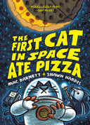 First Cat in Space Ate Pizza by Phoenix Books