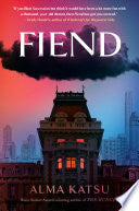 Fiend by Phoenix Books
