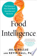 Food Intelligence: The Science of How Food Both No by Phoenix Books