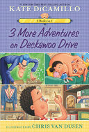 3 More Adventures on Deckawoo Drive: 3 Books in 1 by Phoenix Books