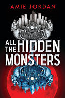 All the Hidden Monsters by Phoenix Books
