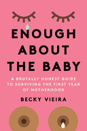 Enough About the Baby by Phoenix Books