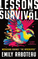 Lessons for Survival: Mothering Against “the Apoca