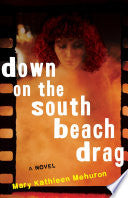 Down on the South Beach Drag by Phoenix Books