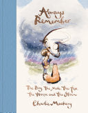 Always Remember: The Boy, the Mole, the Fox, the H by Phoenix Books