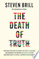 Death of Truth: How Big Tech Gave Snake Oil Salesm by Phoenix Books