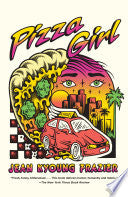 Pizza Girl: A Novel