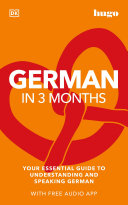 German in 3 Months with Free Audio App Your Essent by Phoenix Books