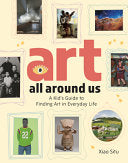 Art All Around Us by Phoenix Books
