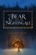 Bear and the Nightingale by Phoenix Books