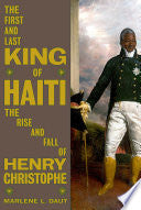 First and Last King of Haiti: The Rise and Fall of by Phoenix Books