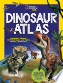 National Geographic Kids Dinosaur Atlas