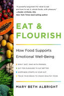 Eat & Flourish: How Food Supports Emotional Well-B by Phoenix Books