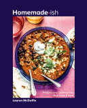 Homemade-ish: Recipes and Cooking Tips That Keep I by Phoenix Books