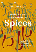 History and Natural History of Spices by Phoenix Books