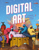 Digital Art: 20 Pioneers Redefining Its Boundaries by Phoenix Books