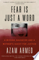Fear Is Just a Word: A Missing Daughter and a Moth by Phoenix Books