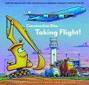 Construction Site: Taking Flight! by Phoenix Books