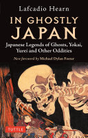 In Ghostly Japan: Japanese Legends of Ghosts, Yoka by Phoenix Books