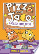 Pizza and Taco: Coolest Club Ever!