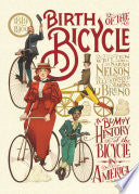 Birth of the Bicycle: A Bumpy History of the Bicyc by Phoenix Books