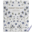 Forget You Not: A Guided Grief Journal for Healing by Phoenix Books