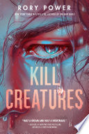 Kill Creatures by Phoenix Books