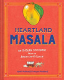 Heartland Masala An Indian Cookbook from an Americ by Phoenix Books