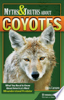 Myths & Truths About Coyotes