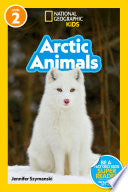 National Geographic Readers Arctic Animals L2 Leve