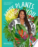 Happy Plants, Happy You by Phoenix Books
