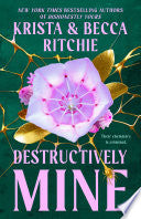 Destructively Mine by Phoenix Books