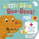 Little Dino Boo-Boos!