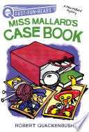 Miss Mallard's Case Book