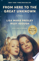 From Here to the Great Unknown: A Memoir by Phoenix Books