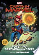 Captain Marvel: Born to Fly, Destined for the Star by Phoenix Books