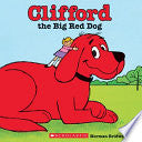 Clifford the Big Red Dog by Phoenix Books
