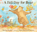 Fall Day for Bear by Phoenix Books