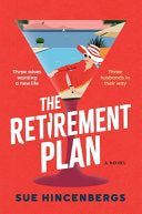 Retirement Plan: A Novel