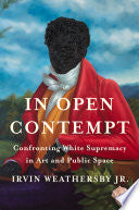 In Open Contempt: Confronting White Supremacy in A by Phoenix Books