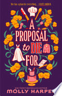 Proposal to Die For