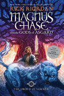 Magnus Chase and the Gods of Asgard #01 The Sword