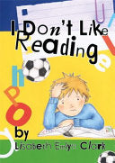 I Don't Like Reading by Phoenix Books