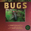 Bugs: A Photicular Book by Phoenix Books