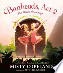 Bunheads, Act 2 by Phoenix Books